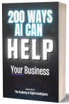 200 Ways AI Can Transform Your Business